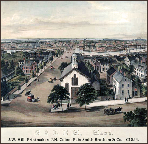 J.W. Hill, View of Salem, Mass, 1854.
